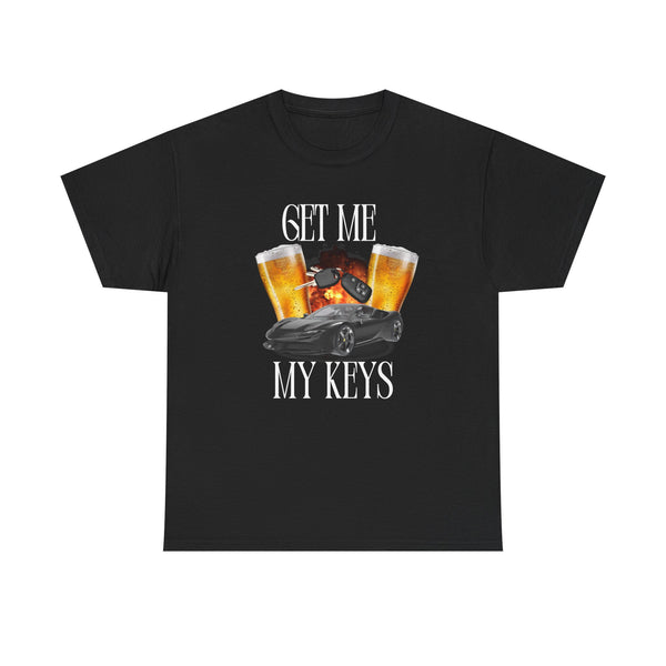 "Get Me My Keys" Car & Beer Funny Graphic Tee